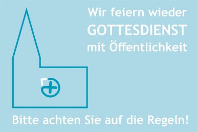 Öffentliche Gottesdienste beginnen - Gemeindehäuser weiter geschlossen