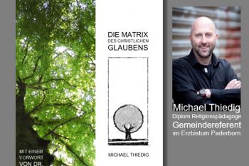 Michael Thiedig: Die Matrix des christlichen Glaubens