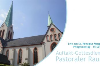 Auftakt-Gottesdienst zum Pastoralen Raum